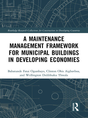 cover image of A Maintenance Management Framework for Municipal Buildings in Developing Economies